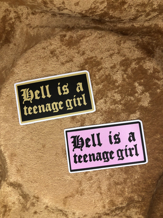 “Hell is a Teenage Girl” Jennifer’s Body Stickers
